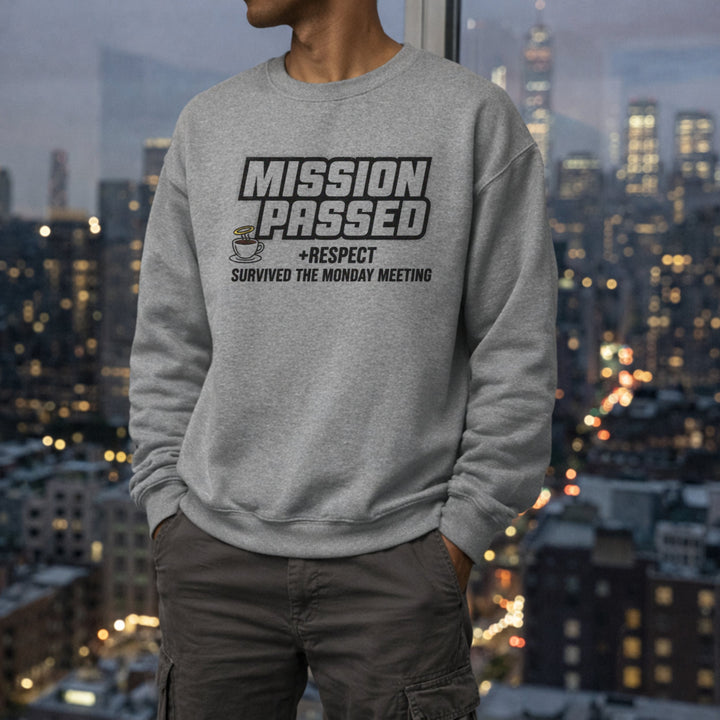 Translation missing: en.Sports Grey sweatshirt reading Mission Passed Respect Survived Monday Meeting