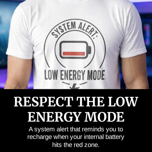 Translation missing: en. Bottom reads 'RESPECT THE LOW ENERGY MODE' with additional explanatory text, "A system alert that reminds you to recharge when your internal battery hits the red zone"
