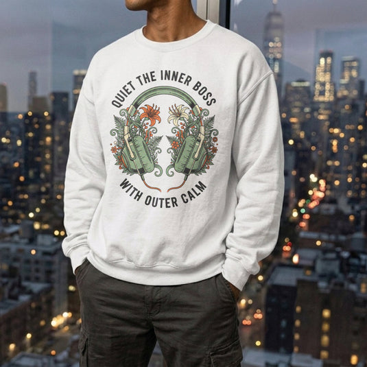 Translation missing: en.White sweatshirt with a Floral Zen graphic design and text "Quiet The Inner Boss With Outer Calm" 