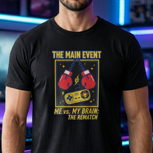 Translation missing: en.Black tee with boxing gloves and retro controller graphic, text reading The Main Event Me vs. My Brain: The Rematch