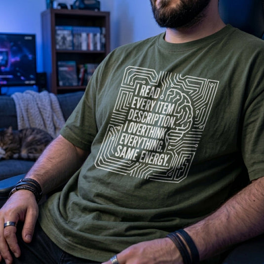 Translation missing: en.Military green t-shirt with circuit board brain graphic and text: I read every item description. I overthink everything